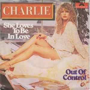 Charlie - She Loves To Be In Love FLAC