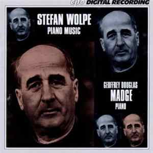 Stefan Wolpe / Geoffrey Douglas Madge - Piano Music FLAC