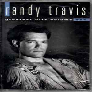 Randy Travis - Greatest Hits Volume One FLAC