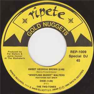 "Whistling Muddy" Walters Featuring Nat Speir / The Two-Tones / Beverly Wentz - Sweet Georgia Brown / Dixie / Here Comes The Bride / Here Comes The Bride (Slow Version) / Wedding March FLAC