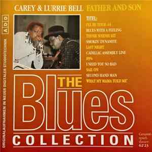 Carey Bell & Lurrie Bell - Father And Son FLAC