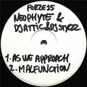 DJ Neophyte Meets DJ Attic & Stylzz - As We Approach FLAC
