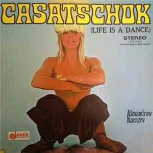 Alexandrov Karazov - Casatschok (Life Is A Dance) FLAC