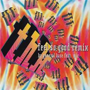 T.H.K. - Feel So Good (Remix) FLAC