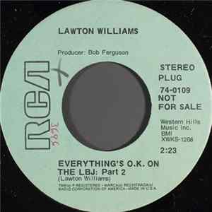 Lawton Williams - Everything's O.K. On The LBJ: Part 2 FLAC
