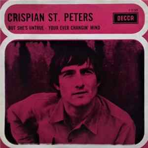 Crispian St. Peters - But She's Untrue / Your Ever Changin' Mind FLAC