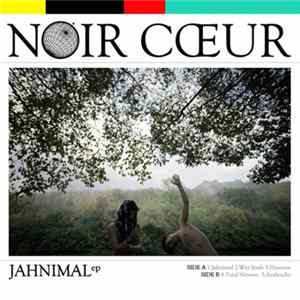Noir Cœur - Jahnimal FLAC