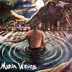Mike Zikovich - Makin' Waves FLAC