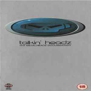 Various - Talkin' Headz (The Metalheadz Documentary) FLAC