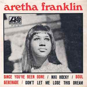 Aretha Franklin - Since You've Been Gone FLAC