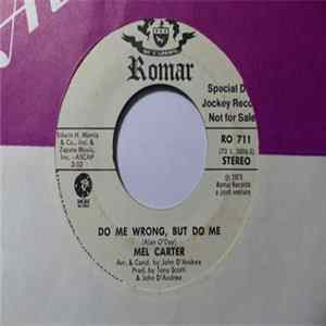 Mel Carter - Do Me Wrong, But Do Me FLAC