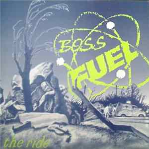 Boss Fuel - The Ride FLAC