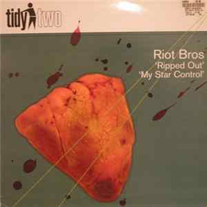Riot Bros - Ripped Out / My Star Control FLAC