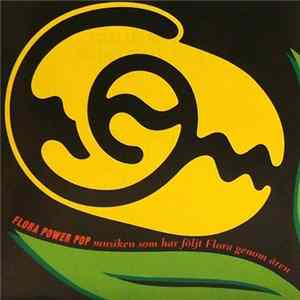 Various - Flora Power Pop - Musiken Som Har Följt Flora Genom Åren FLAC