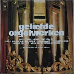 Frans van Tilburg - Geliefde Orgelwerken FLAC