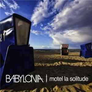 Babylonia - Motel La Solitude FLAC