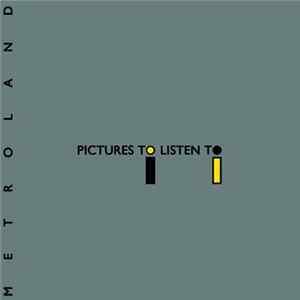 Metroland - Pictures To Listen To FLAC