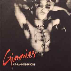 The Gimmies - Kids And Neighbors FLAC