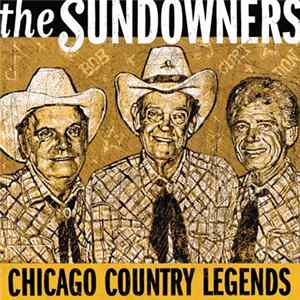 The Sundowners - Chicago Country Legends FLAC