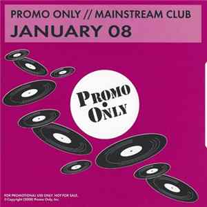 Various - Promo Only Mainstream Club: January 08 FLAC