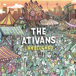 The Ativans - Landlocked FLAC