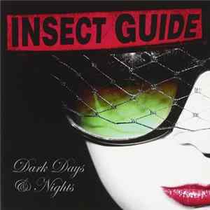 Insect Guide - Dark Days & Nights FLAC