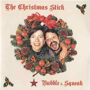 Bubble & Squeak - The Christmas Stick FLAC