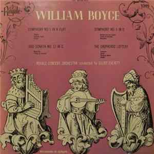 William Boyce, Royale Concert Orchestra & Elliot Everett - Symphony No. 1 In B Flat - Symphonie No. 5 IN D - Trio Sonata No 12 In G - The Shepherds' Lottery FLAC