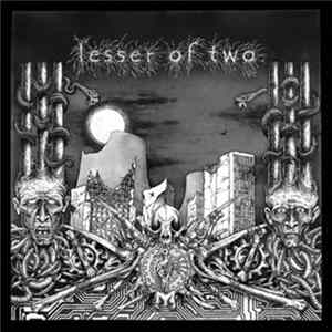 Lesser Of Two - Lesser Of Two FLAC