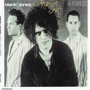 Blank & Jones Feat. Robert Smith - A Forest FLAC