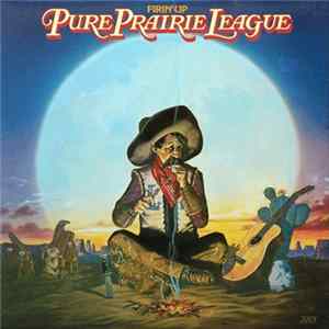 Pure Prairie League - Firin' Up FLAC