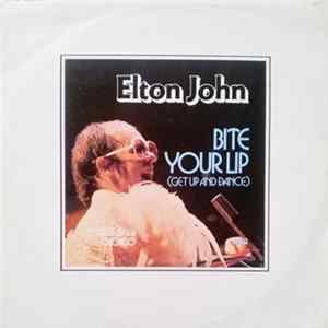 Elton John / Kiki Dee - Bite Your Lip (Get Up And Dance) / Chicago FLAC