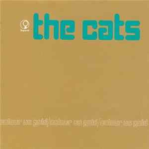 The Cats - Colour Us Gold FLAC