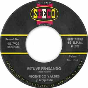 Vicentico Valdés Y Su Orquesta - Estuve Pensando / Que Ambicionabas Tu FLAC