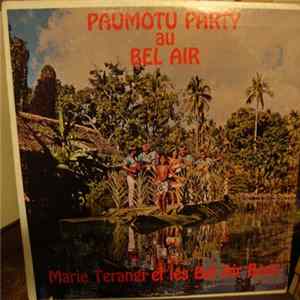 Marie Terangi Et Les Bel Air Boys - Paumotu Party Au Bel Air FLAC