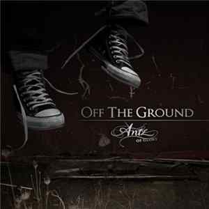 Antz of Glory - Off The Ground FLAC