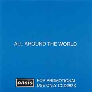 Oasis - All Around The World FLAC