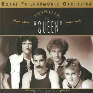Royal Philharmonic Orchestra - Tribute To "Queen" FLAC