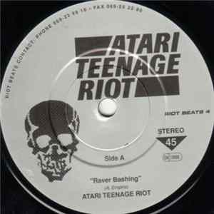 Atari Teenage Riot / Alec Empire & Lucy Devils - Raver Bashing / Together For Never FLAC