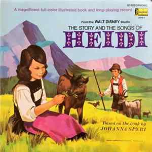 Johanna Spyri - The Story And The Songs Of Heidi FLAC