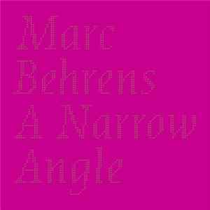 Marc Behrens - A Narrow Angle FLAC