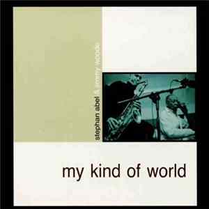 Stephan Abel & Jimmy Woode - My Kind Of World FLAC