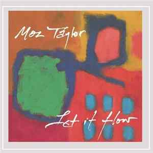 Moz Taylor - Let It Flow FLAC