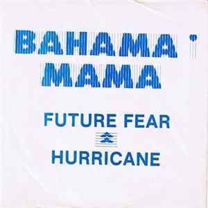 Bahama Mama - Future Fear FLAC