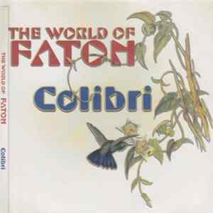 The World Of Faton - Colibri FLAC