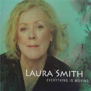 Laura Smith - Everything Is Moving FLAC