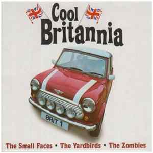 The Yardbirds, Small Faces, The Zombies - Cool Britannia FLAC