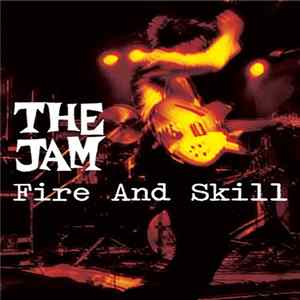 The Jam - Fire And Skill FLAC