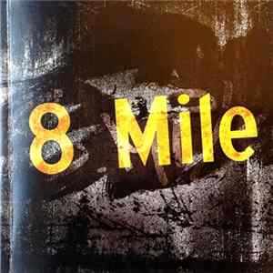 Eminem - 8 Mile Presentation & The Ransom Note Mixtape FLAC