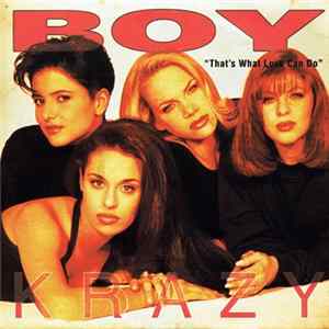 Boy Krazy - That's What Love Can Do FLAC